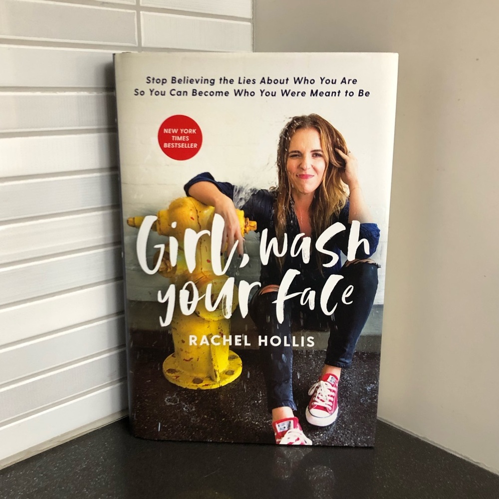 Girl Wash Your Face hardcover